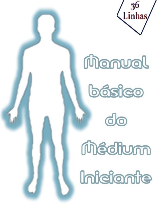 Title details for Manual do medium iniciante by Ricardo Garay - Available